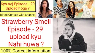 strawberry smell in hindi dubbed episode 29 strawberry smell episode 29 upload kyu nahi huwa