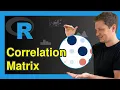 Correlation Matrix in R 3 Examples Compute Draw Plot of Variable Relations cor Function