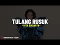 Download Lagu RITA SUGIARTO - Tulang Rusuk (Lirik Lagu) Katanya diriku tercipta Dari tulang rusukmu