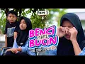 Lagu BENCI TAPI BUCIN ~ PART 1