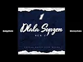 Download Lagu Sopzen Dlala 1 x @kennychaka x @edgythato  new ep dlala sopzen new Amapiano Hits Top Trending