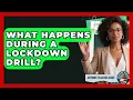 What Happens During A Lockdown Drill - Aspiring Teacher Guide