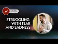 Download Lagu Struggling with Fear and Sadness - Khutbah Reminders -  Nouman Ali Khan