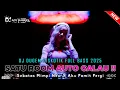 Download Lagu DJ DUGEM DISKOTIK FULL BASS 2025 !! SATU ROOM AUTO GALAU !! DJ SEBATAS MIMPI X AKU PAMIT PERGI