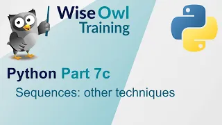 Python Part 7c - Sequences other techniques