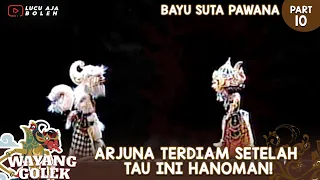 Download ARJUNA TERDIAM SETELAH TAU INI HANOMAN! - WAYANG GOLEK ASEP SUNANDAR SUNARYA BAYU SUTA PAWANA 10 MP3
