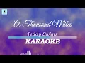 Teddy Swims - A Thousand Miles (Karaoke)
