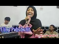 Download Lagu ELING PABUBURIT - YAYAN JATNIKA|| COVER ELDA NURDIANI || (di pikir di bulak balik ) Viral ||