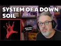 Download Lagu SOIL van SYSTEM OF A DOWN is een heavy punk-metal hybride die keihard inslaat!