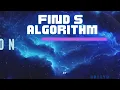 Introduction and implementation of Find-S Algorithm Machine Learning 18AI61 SVCE Bangalore