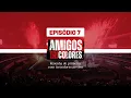 Download Lagu Amigos Tricolores - Sombra e Marcão | Episódio 07