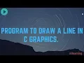 Program to Draw a line in c graphics