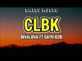 Lagu CLBK | Divalova ft Bayu G2B [Lirik Lagu]