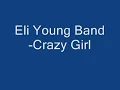 Eli Young Band-Crazy Girl (LYRICS).wmv