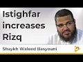 Lagu Istighfar increases Rizq - Waleed Basyouni
