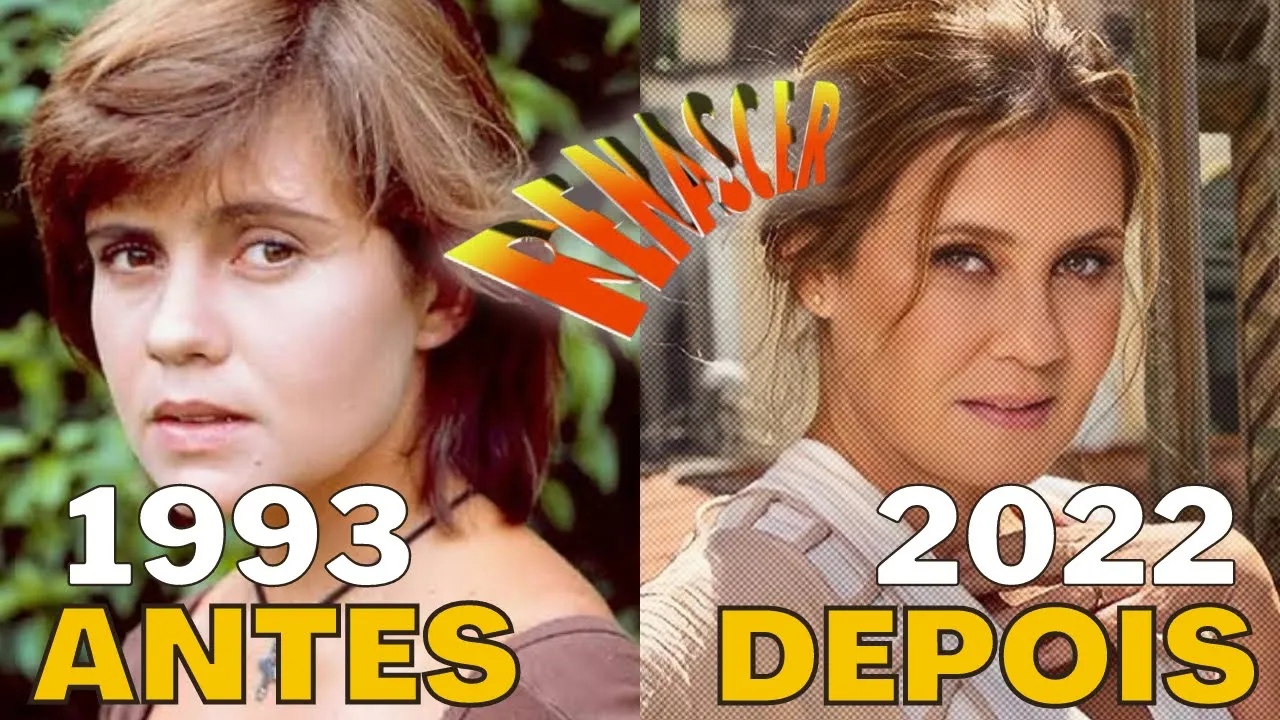 VEJA O ANTES E DEPOIS DOS ATORES DA NOVELA RENASCER
