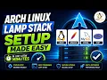 Arch Linux LAMP Stack Setup Made Easy in Just a Few Minutes
