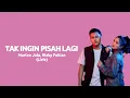 Download Lagu Tak Ingin Pisah Lagi - Marion Jola, Rizky Febian (Lirik)