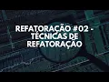 Refatoracao - extract function inline function inline variable inline variable
