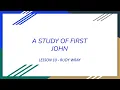First John Lesson 10 Rudy Wray
