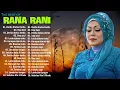 Download Lagu RANA RANI Terbaik 2022 - DERITA DIATAS DERITA FULL ALBUM - RANA RANI 2022