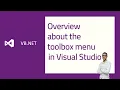 Overview about the toolbox menu in Visual Studio - How to design a form
