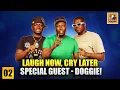 Download Lagu Laugh Now, Cry Later Podcast - Episode 2
