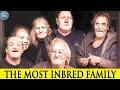 20 MOST Inbreds Families in World History