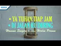 Download Lagu Ya Tuhan Tiap Jam // Di Jalan Ku Diiring - Hosana Singers \u0026 Herlin Pirena (Official lyric video)