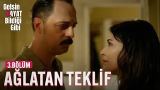 Download Ağlatan Evlenme Teklifi - Gelsin Hayat Bildiği Gibi (3.Bölüm) MP3