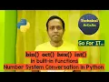 Number System Conversions in Python using in-built functions bin oct hex int