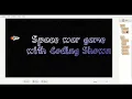 Space war game With Coding made in greenfoot