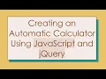 Creating an Automatic Calculator Using JavaScript and jQuery