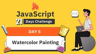 Watercolor Painting JavaScript 21 Days Challenge EP 5 JavaScript