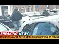 Download Lagu BREAKING NEWS: POLICE SURROUND SUSPECT AND SMASH HIS CAR BUT HE STILL GETS AWAY