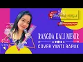 Download Lagu RANGDA KALI MENIR COVER YANTI BAPUK