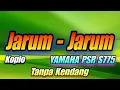 Download Lagu JARUM - JARUM KOPLO YAMAHA PSR S775 || TANPA KENDANG