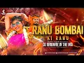 Download Lagu Ranu Bombai Ki Ranu (DJ Remix) Ranu Bombai Ranu Folk | DJ Vaibhav In The Mix Ranu Bombai Ki Reels