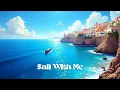 Download Lagu Taoufik - Sail With Me (Official Music)