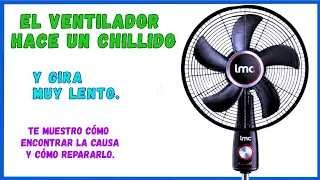 ✅ El ventilador hace un chillido y va muy lento. 👍 Te muestro la posible causa y su solución.