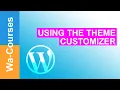 Using the Theme Customizer in WordPress Part 31
