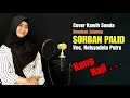 Download Lagu SORBAN PALID (KANG HAJI) - Nelsyadela Putry  # Kawih Sunda Cover # JAIPONG # NN #NINING MEIDA