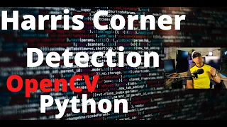 30-Understanding Harris Corner Detection Algorithm with OpenCV Python Machine Learning