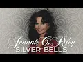 JEANNIE C. RILEY - Silver Bells