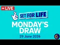 The National Lottery Set For Life Live draw results from Monday 29 June 2026 tonight s