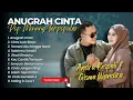 Download Lagu ANDRA RESPATI Feat GISMA WANDIRA | ANUGERAH CINTA | POP MELAYU FULL ALBUM TERPOPULER