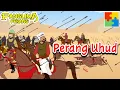 Lagu Perang Uhud Full Version - Era Nabi Muhammad SAW | Panglima Perang Channel