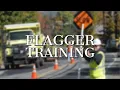 Flagger Training 2019 - Advanced Workzone Services