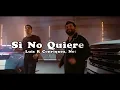 Luis R Conriquez, Neton Vega - Si No Quieres No (Video Oficial 2024)