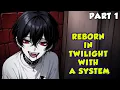 Reborn in Twilight As an Immortal Part 1